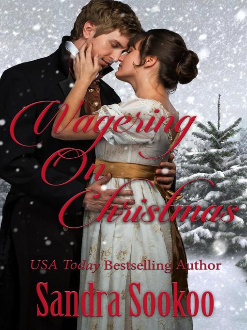 Title details for Wagering on Christmas by Sandra Sookoo - Available